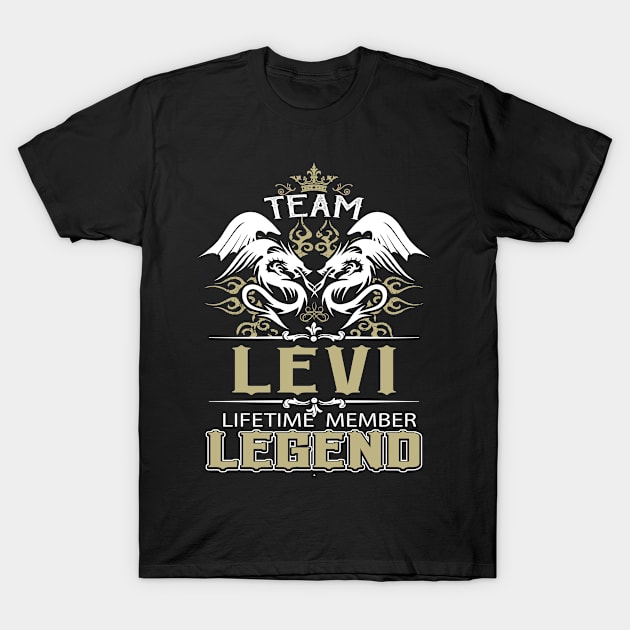 Levi Name T Shirt -  Team Levi Lifetime Member Legend Name Gift Item Tee T-Shirt by yalytkinyq